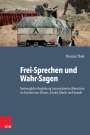 Thomas Thiel: Frei-Sprechen und Wahr-Sagen, Buch