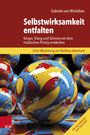 Gabriela von Witzleben: Selbstwirksamkeit entfalten, Buch