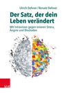 Ulrich Dehner: Der Satz, der dein Leben verändert, Buch