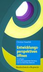 Christian Hawellek: Entwicklungsperspektiven öffnen, Buch