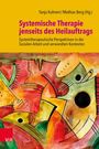 Systemische Therapie jenseits des Heilauftrags, Buch