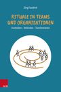 Jürg Fassbind: Rituale in Teams und Organisationen, Buch