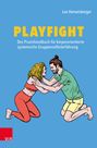 „PLAYFIGHT – Das Praxishandbuch für körperorientierte systemische Gruppenselbsterfahrung“ mit Illustration eines knienden Paares.
