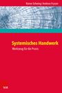 Rainer Schwing: Systemisches Handwerk, Buch