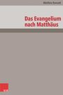 Matthias Konradt: Das Evangelium nach Matthäus, Buch