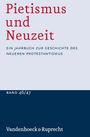 : Pietismus und Neuzeit Band 46/47 - 2020/2021, Buch