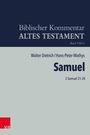 "Biblischer Kommentar, ALTES TESTAMENT, Band VIII/6. Walter Dietrich/Hans-Peter Mathys, Samuel, 2 Samuel 21–24."