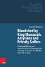 Krzysztof Kinowski: Bloodshed by King Manasseh, Assyrians and Priestly Scribes, Buch