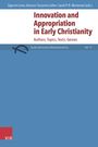 : Innovation and Appropriation in Early Christianity, Buch