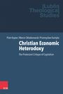 Piotr Kopiec: Christian Economic Heterodoxy, Buch