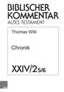 Thomas Willi: Chronik (1 Chr 22,2-29,30), Buch