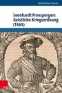 Karl-Reinhart Trauner: Leonhardt Fronspergers Geistliche Kriegsordnung (1565), Buch