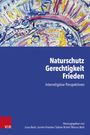 : Naturschutz - Gerechtigkeit - Frieden, Buch