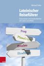 Michael Feller: Lateinischer Reiseführer, Buch