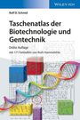 Rolf D. Schmid: Taschenatlas der Biotechnologie und Gentechnik, Buch