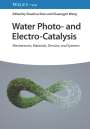: Water Photo- and Electro-Catalysis, Buch