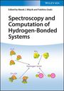 : Spectroscopy and Computation of Hydrogen-Bonded Systems, Buch