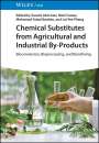 : Chemical Substitutes from Agricultural and Industrial By-Products, Buch