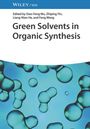 : Green Solvents in Organic Synthesis, Buch