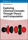 : Exploring Chemical Concepts Through Theory and Computation, Buch