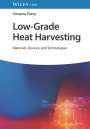Xiaogang Zhang: Low-Grade Heat Harvesting, Buch