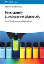 : Persistently Luminescent Materials, Buch