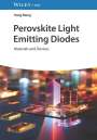 Hong Meng: Perovskite Light Emitting Diodes, Buch