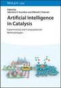 : Artificial Intelligence in Catalysis, Buch