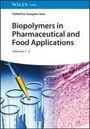 : Biopolymers in Pharmaceutical and Food Applications, 2 Volume Set, Buch,Buch