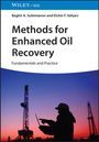 Baghir A. Suleimanov: Methods for Enhanced Oil Recovery, Buch