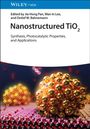 : Nanostructured TiO2, Buch