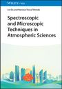 Lin Du: Spectroscopic and Microscopic Techniques in Atmospheric Sciences, Buch