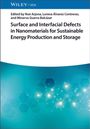 : Surface and Interfacial Defects in Nanomaterials for Sustainable Energy Production and Storage, Buch