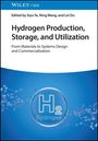 Oben steht "Wiley-VCH". Titel: "Hydrogen Production, Storage, and Utilization". Unten auf blauem Hintergrund Molekülstruktur.