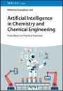 Artificial Intelligence in Chemistry and Chemical Engineering, Buch