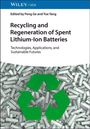 Text: "Recycling and Regeneration of Spent Lithium-Ion Batteries". Hintergrund: Ein Recycling-Symbol auf Batterien.