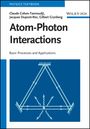 Claude Cohen-Tannoudji: Atom-Photon Interactions, Buch