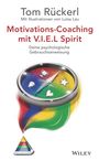Thomas Rückerl: Motivations-Coaching mit V.I.E.L Spirit, Buch