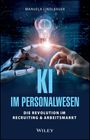 Manuela Lindlbauer: KI und Recruiting, Buch