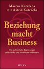 Marcus Kutrzeba: Beziehung macht Business, Buch