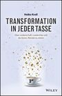 "TRANSFORMATION IN JEDER TASSE" von Heiko Kroll. Illustration: Kaffee mit fliegenden Bohnen und geometrischen Linien.