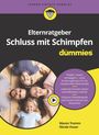 Maren Tromm: Elternratgeber Schluss mit Schimpfen für Dummies, Buch