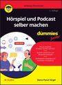 Marco Ponce Kärgel: Hörspiel und Podcast selber machen für Dummies Junior, Buch