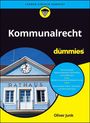 „Kommunalrecht für dummies“. Rathausgebäude mit Uhr und Schriftzug. Oben steht „Lernen einfach gemacht“. Autor: Oliver Junk.