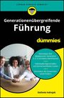 Titel: "Generationenübergreifende Führung für dummies". Vier Personen sitzen lächelnd an einem Tisch und halten Händchen.
