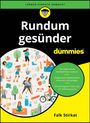"Rundum gesünder für dummies" von Falk Stirkat. Illustration mit Menschen bei Aktivitäten und Symbolen für Gesundheit.
