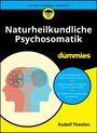 Rudolf Theelen: Naturheilkundliche Psychosomatik für Dummies, Buch