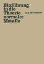 Aleksej A. Abrikossow: Einführung in die Theorie normaler Metalle, Buch