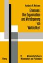 Humberto R. Maturana: Erkennen: Die Organisation und Verkörperung von Wirklichkeit, Buch