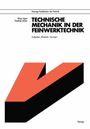 Klaus Agne: Technische Mechanik in der Feinwerktechnik, Buch